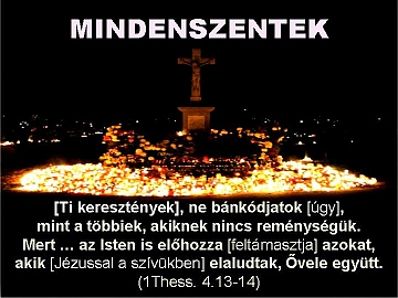 mindenszentek2006.jpg (69850 bytes)